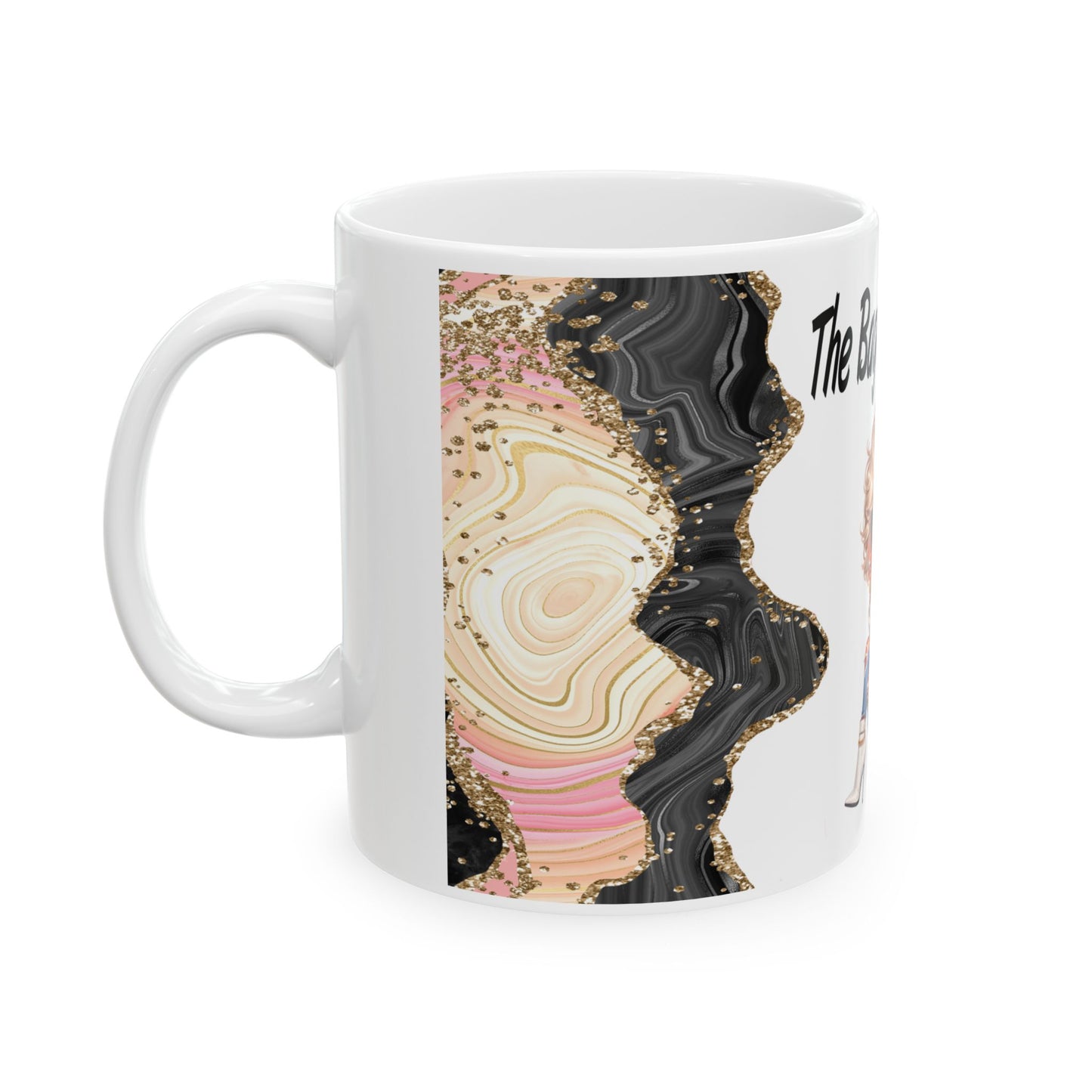 Ceramic Mug  “The Bag Is the Goal” Fashion Girl Coffee Cup (11oz, 15oz)