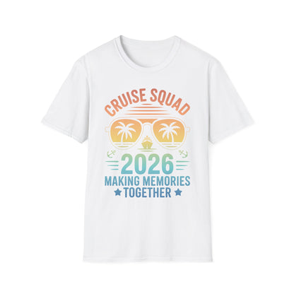 Cruise Squad 2026 T-Shirt - Making Memories Together