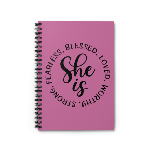 Empowering Spiral Notebook - 'She is Fearless, Blessed, Loved, Worthy, Strong'