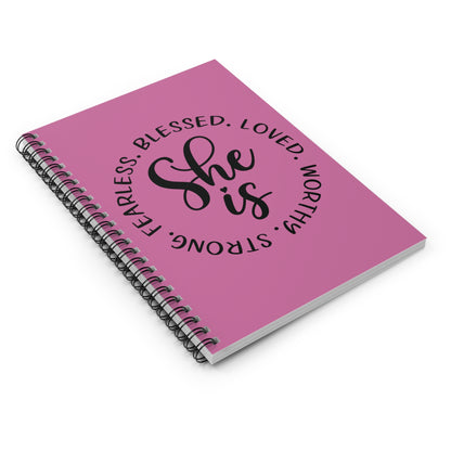 Empowering Spiral Notebook - 'She is Fearless, Blessed, Loved, Worthy, Strong'