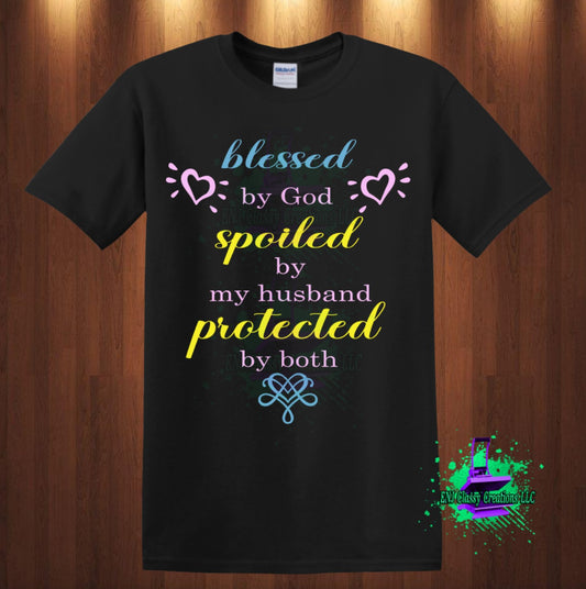 Blessed by God Shirt