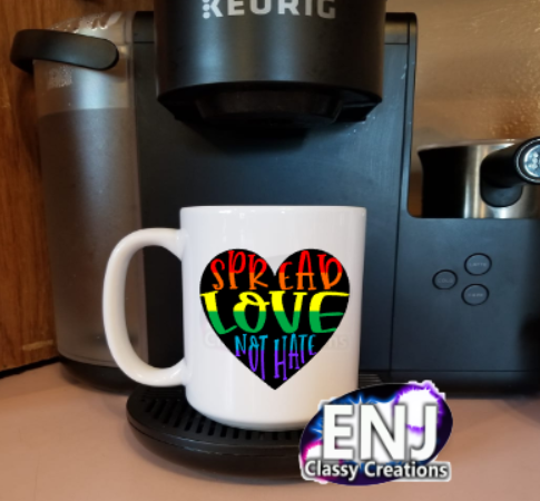SPREAD LOVE NOT HATE Coffee Mug